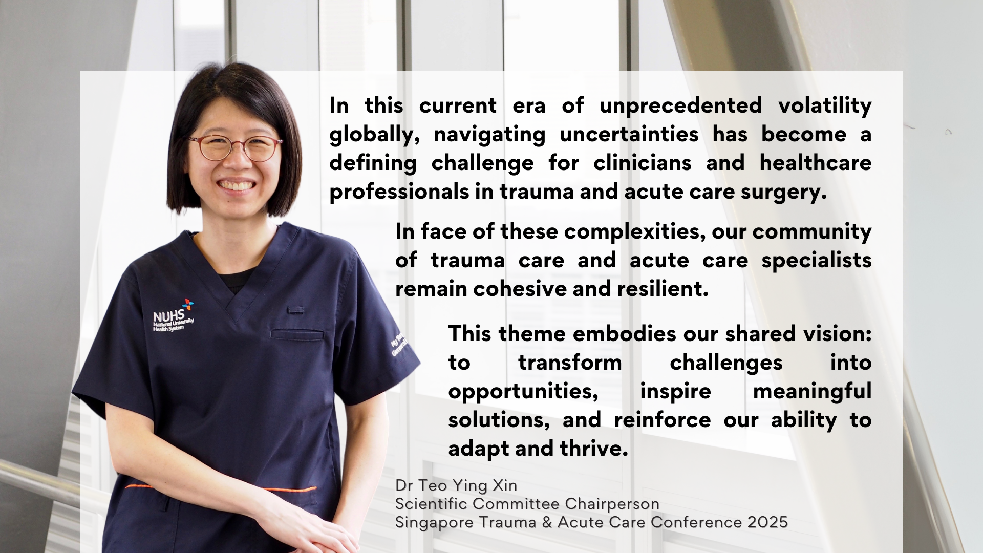 Dr Teo Ying Xin in NUHS scrubs smiles beside a quote about trauma care at a 2025 conference.