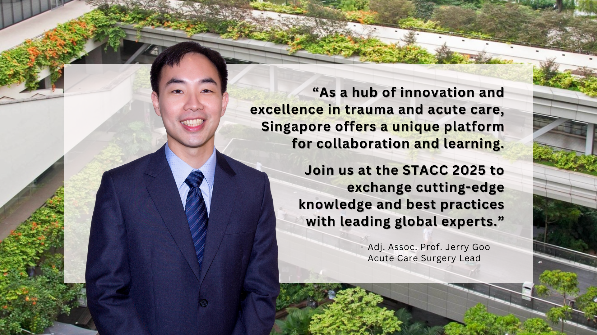 Smiling man in a suit beside a quote by Adj. Assoc. Prof. Jerry Goo promoting STACC 2025 in Singapore.