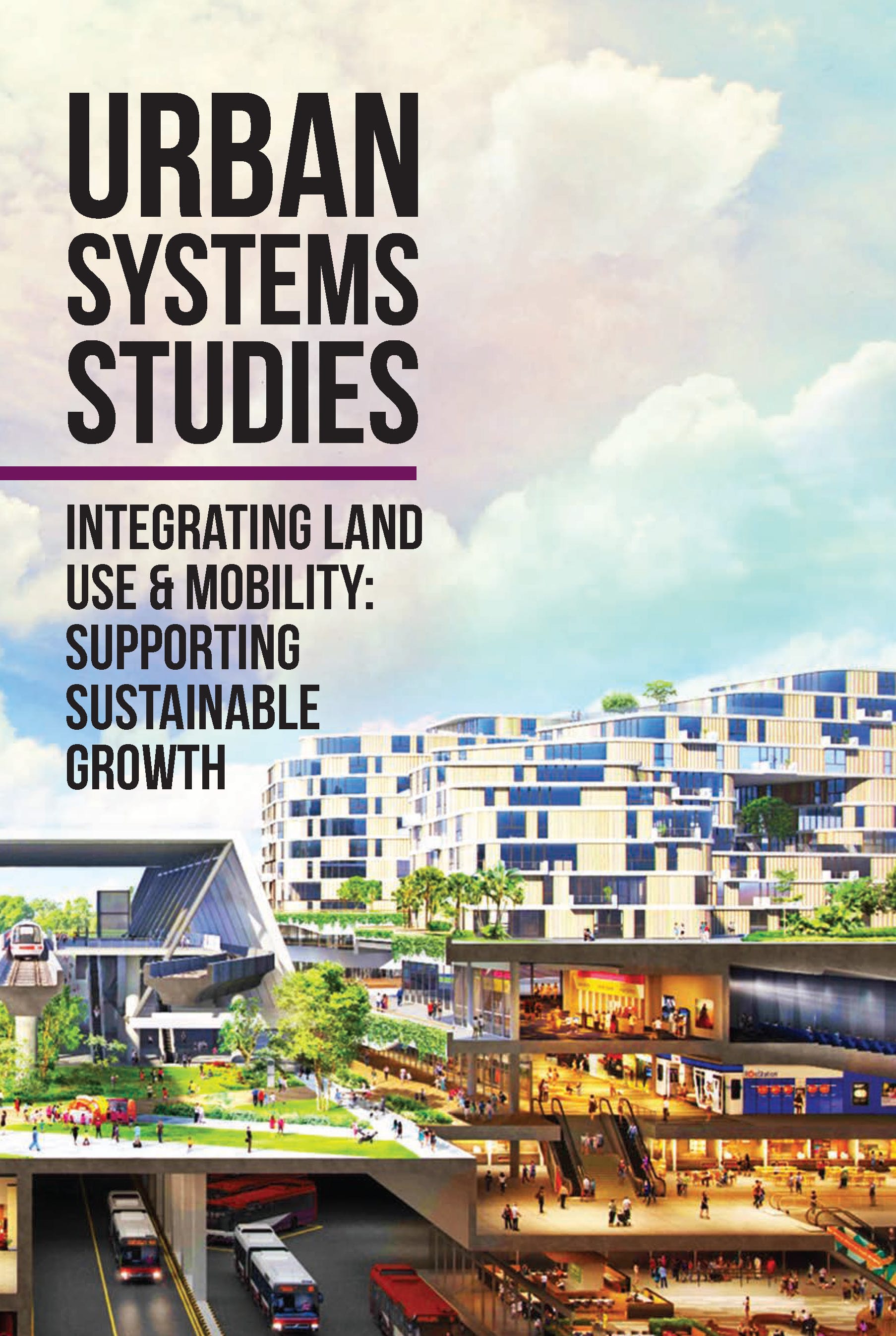 Integrating Land Use & Mobility: Supporting Sustainable Growth Cover