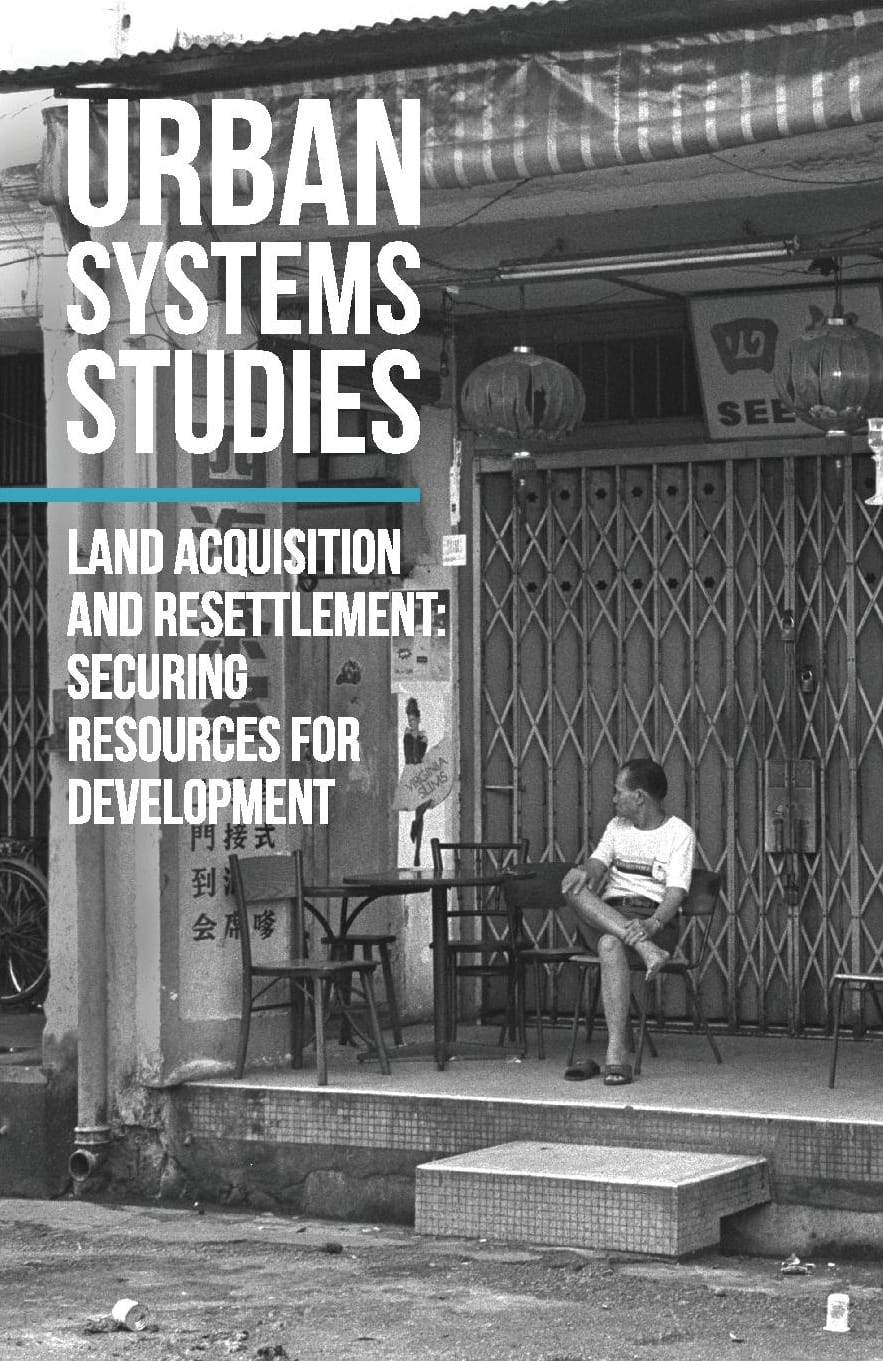 Land Acquisition and Resettlement: Securing Resources for Development Cover