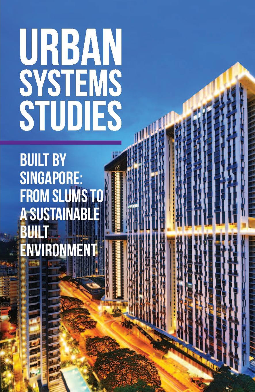 Built by Singapore: From Slums to a Sustainable Built Environment Cover