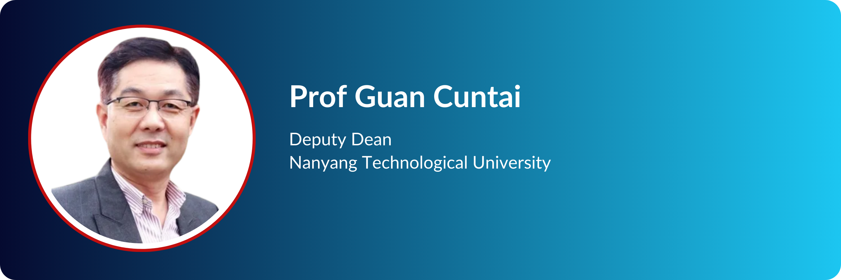 Prof Guan Cuntai, Deputy Dean at Nanyang Technological University, wearing glasses and a grey blazer.