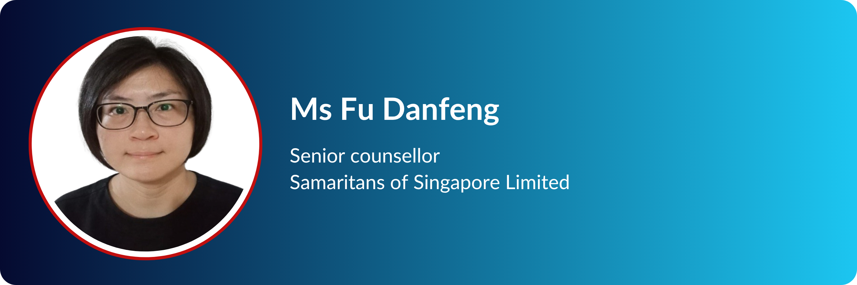 Ms Fu Danfeng, Senior Counsellor at Samaritans of Singapore Limited, wearing glasses with short dark hair.