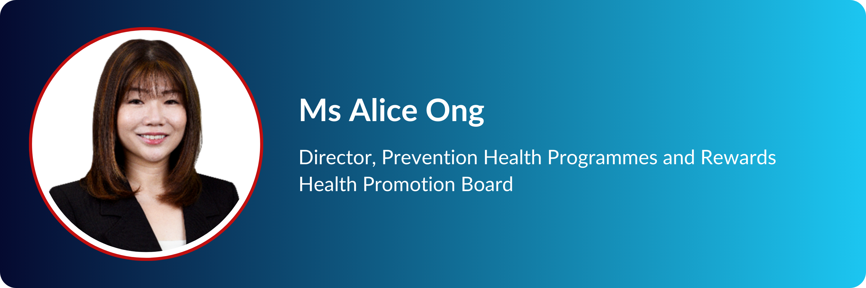 Ms Alice Ong, Director of Prevention Health Programmes and Rewards at Health Promotion Board, smiling in a circular portrait.