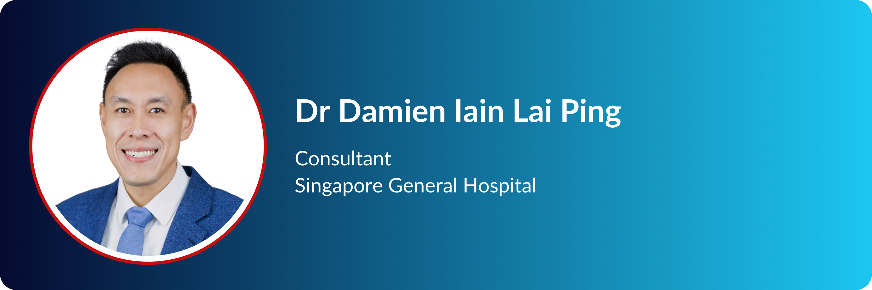 Dr Damien Iain Lai Ping, Consultant at Singapore General Hospital, smiling in a blue suit and tie.