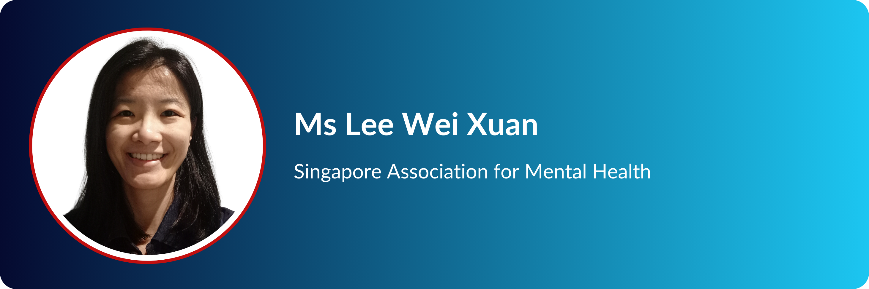 Ms Lee Wei Xuan from Singapore Association for Mental Health, smiling, with long dark hair in a circular frame.