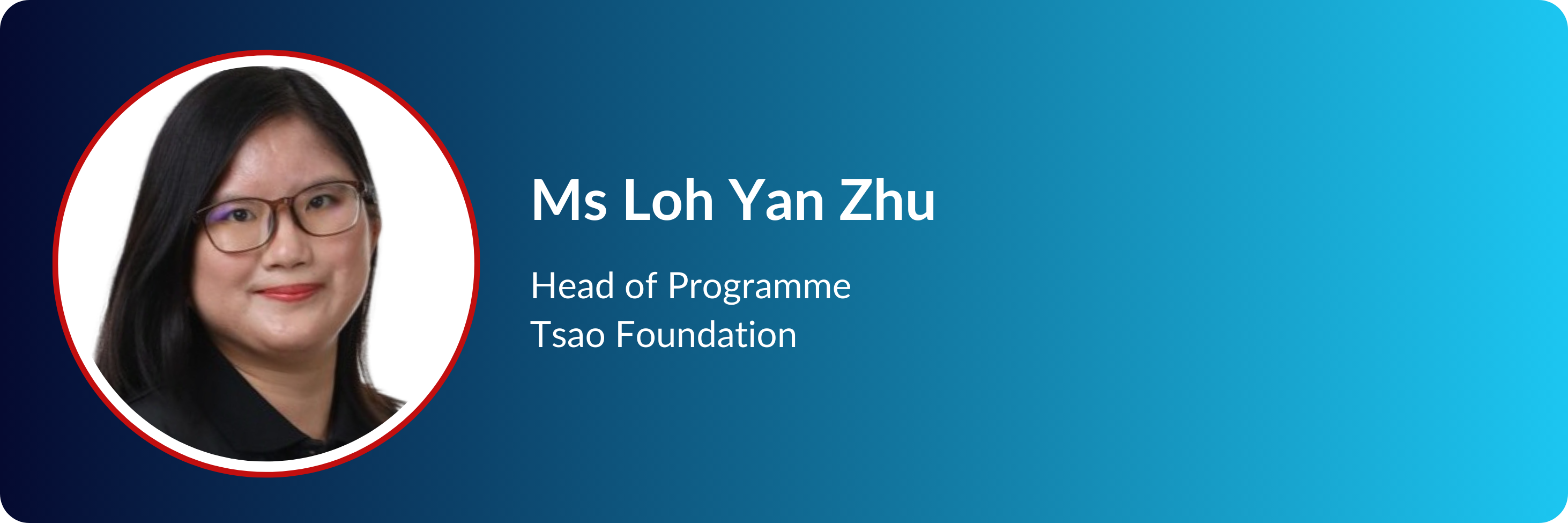 Ms Loh Yan Zhu, Head of Programme at Tsao Foundation, wearing glasses, smiling in a circular framed photo.