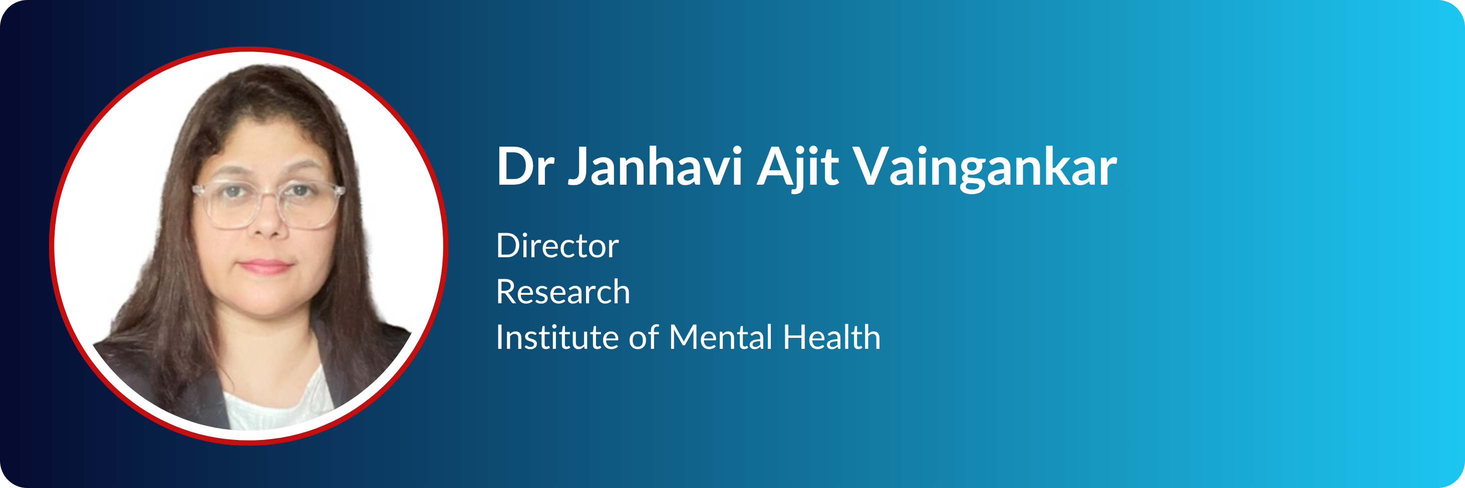 Dr Janhavi Ajit Vaingankar, Director of Research at Institute of Mental Health, wearing glasses with long dark hair.