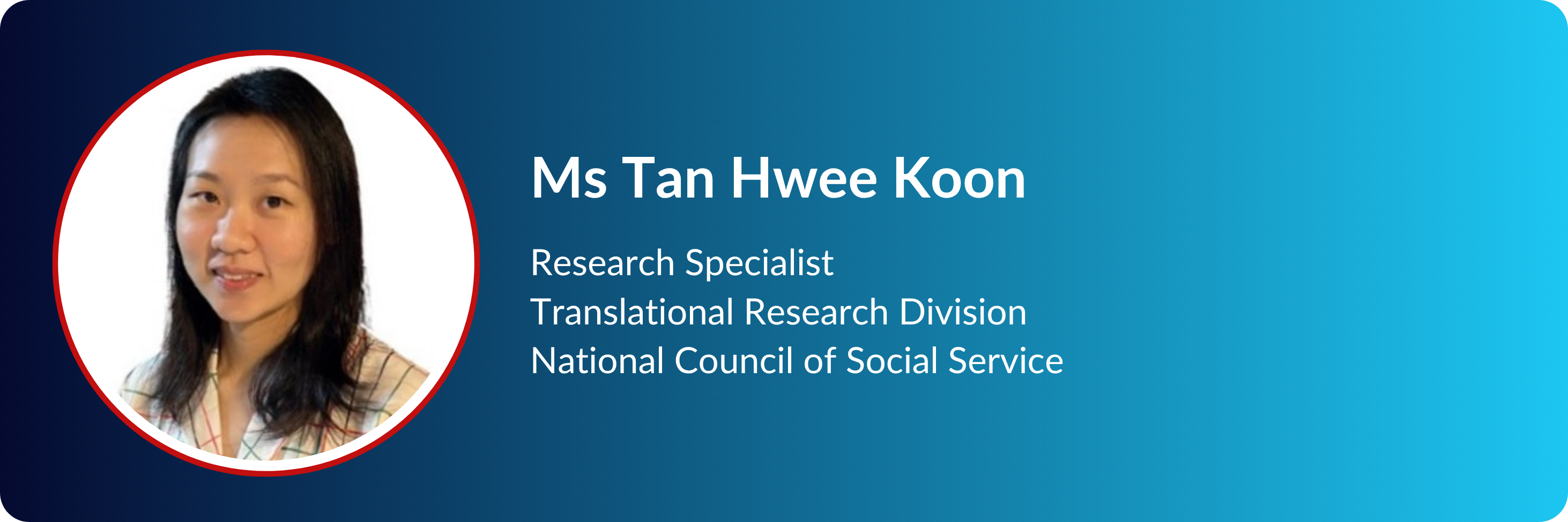 Ms Tan Hwee Koon, Research Specialist at National Council of Social Service, shown in a circular portrait on a blue banner.