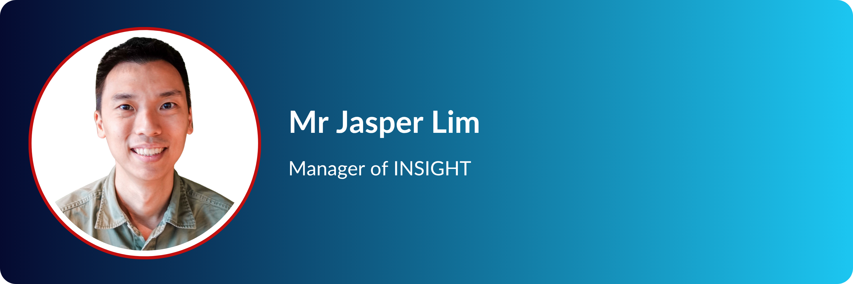 Profile card of Mr Jasper Lim, Manager of INSIGHT, showing a smiling man in a circular photo on a blue background.