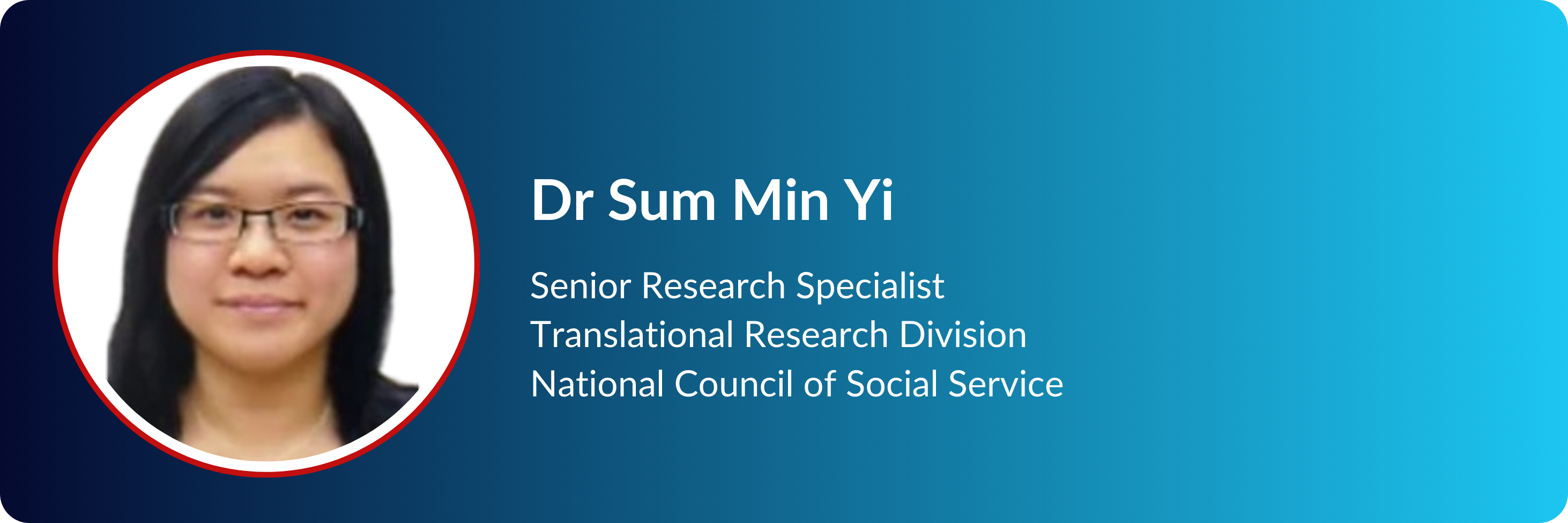 Dr Sum Min Yi, Senior Research Specialist at National Council of Social Service, wearing glasses, with dark hair.