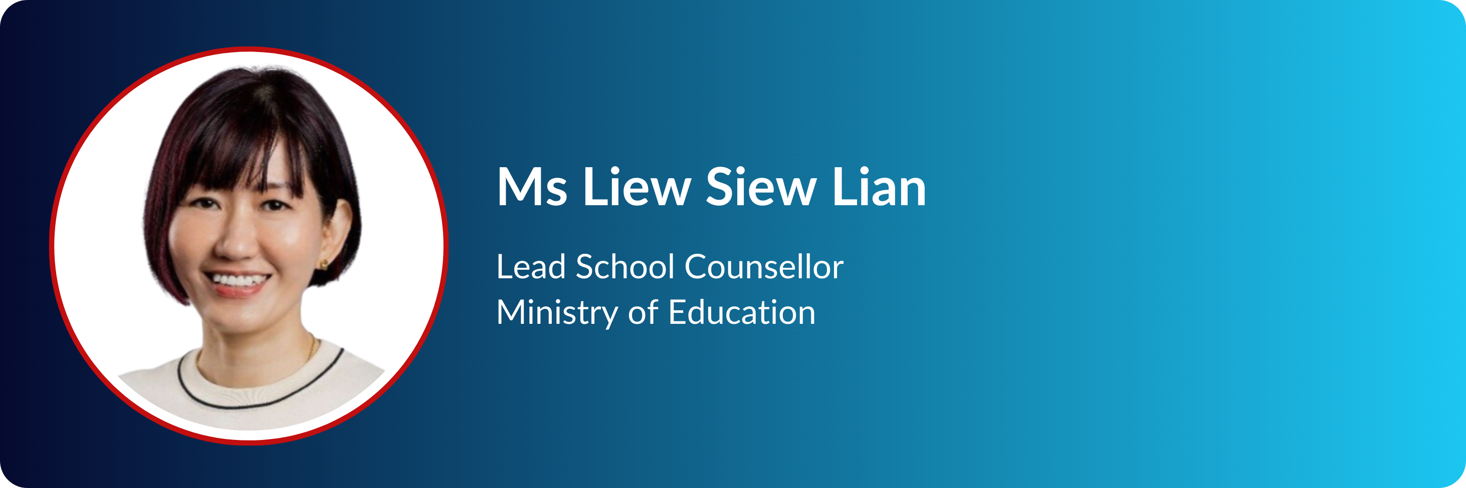 Ms Liew Siew Lian, Lead School Counsellor at Ministry of Education, smiling in a circular framed headshot.