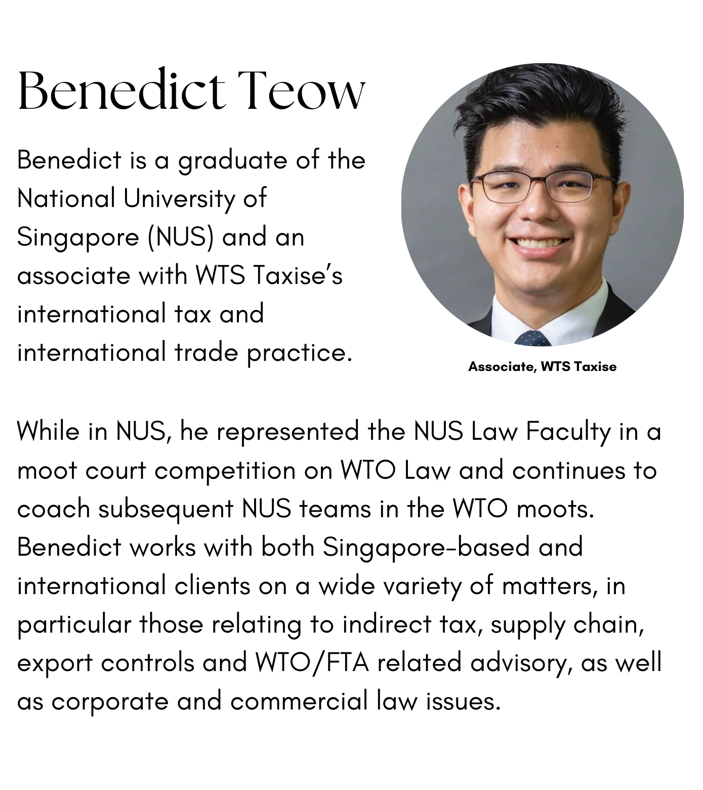 Profile of Benedict Teow, a young man wearing glasses and a suit, smiling, listed as Associate at WTS Taxise.