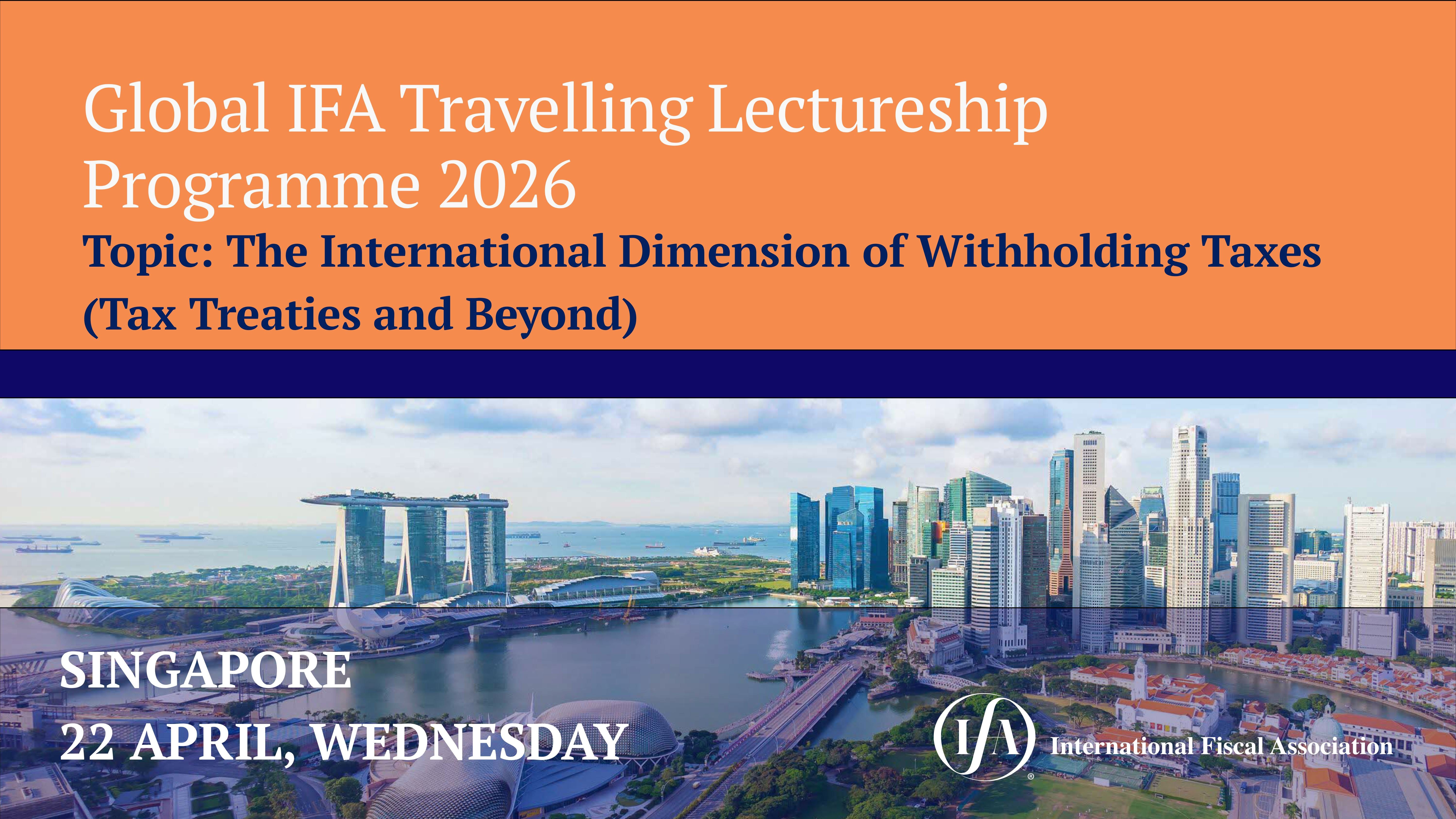 Promotional banner for the Global IFA Travelling Lectureship Programme 2026 in Singapore on 22 April, with city skyline.
