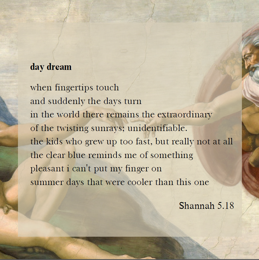 Poem titled "day dream" by Shannah overlaid on Michelangelo's Creation of Adam fresco detail.