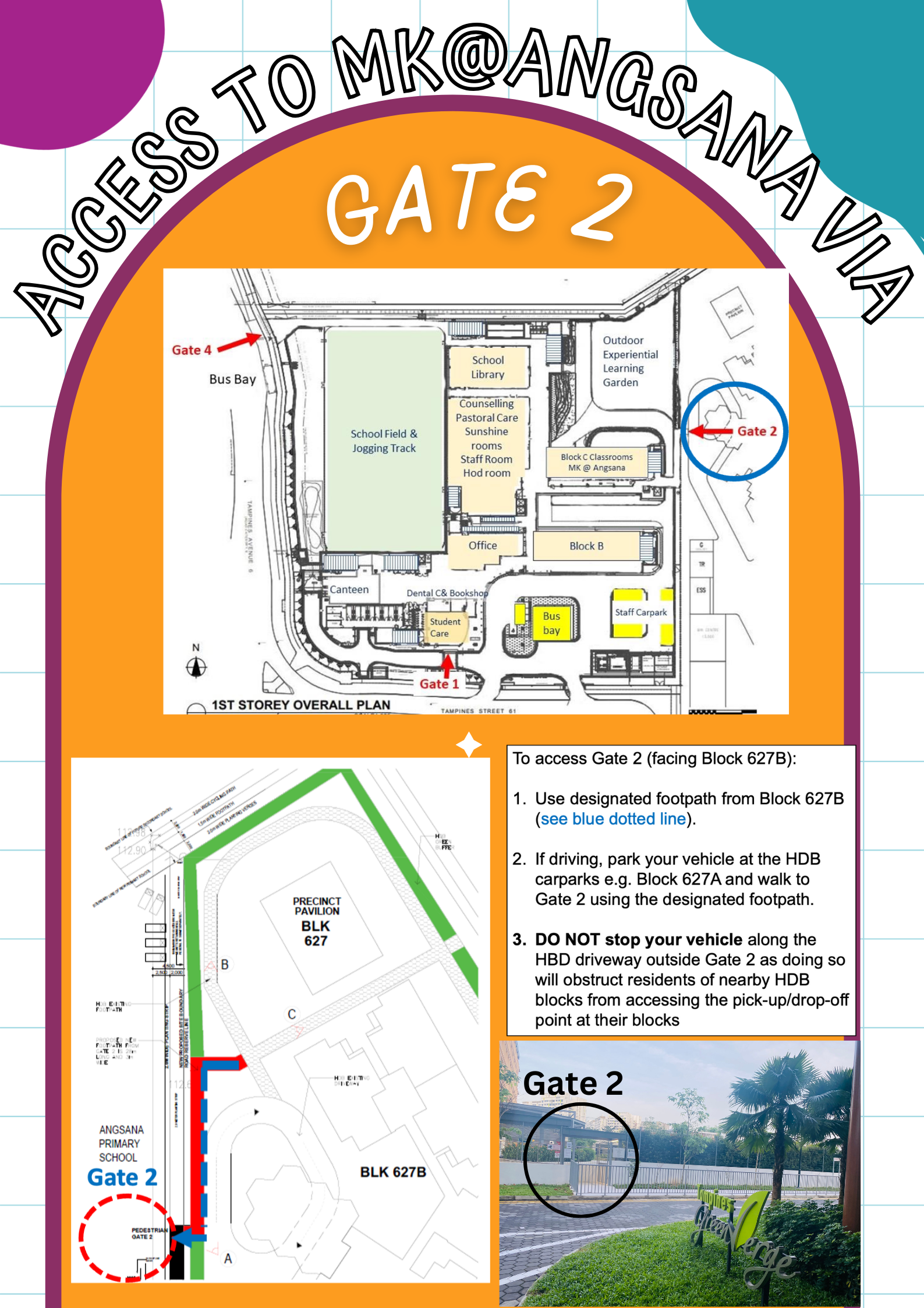 Flyer showing access directions to MK@Angsana via Gate 2, with school floor plan, footpath map, and gate photo.