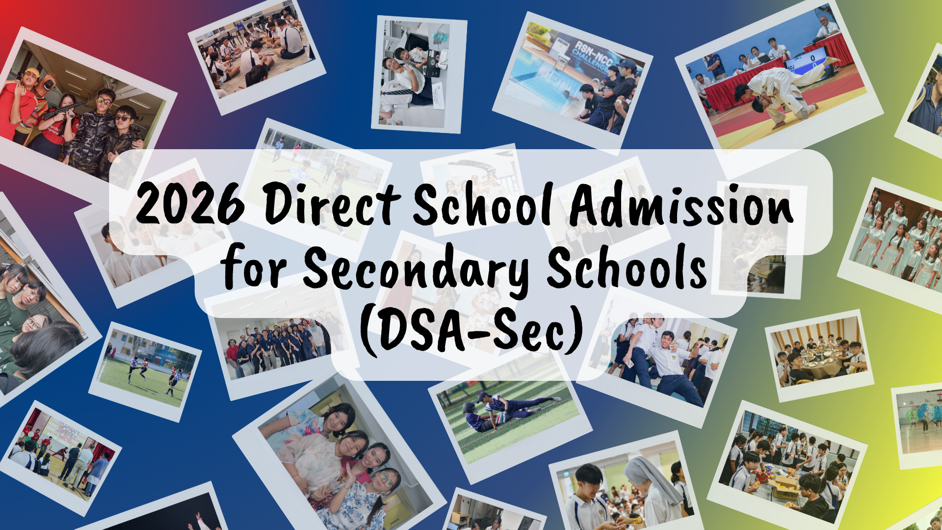 2026 Direct School Admission for Secondary Schools (DSA-Sec)