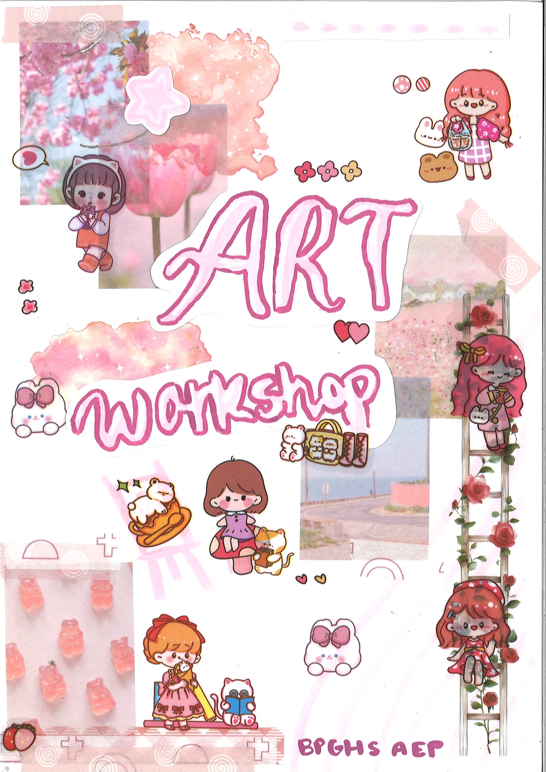 Colorful collage with pink kawaii cartoon girls, flowers, and bold text reading Art Workshop, labeled BPGHS AEP.