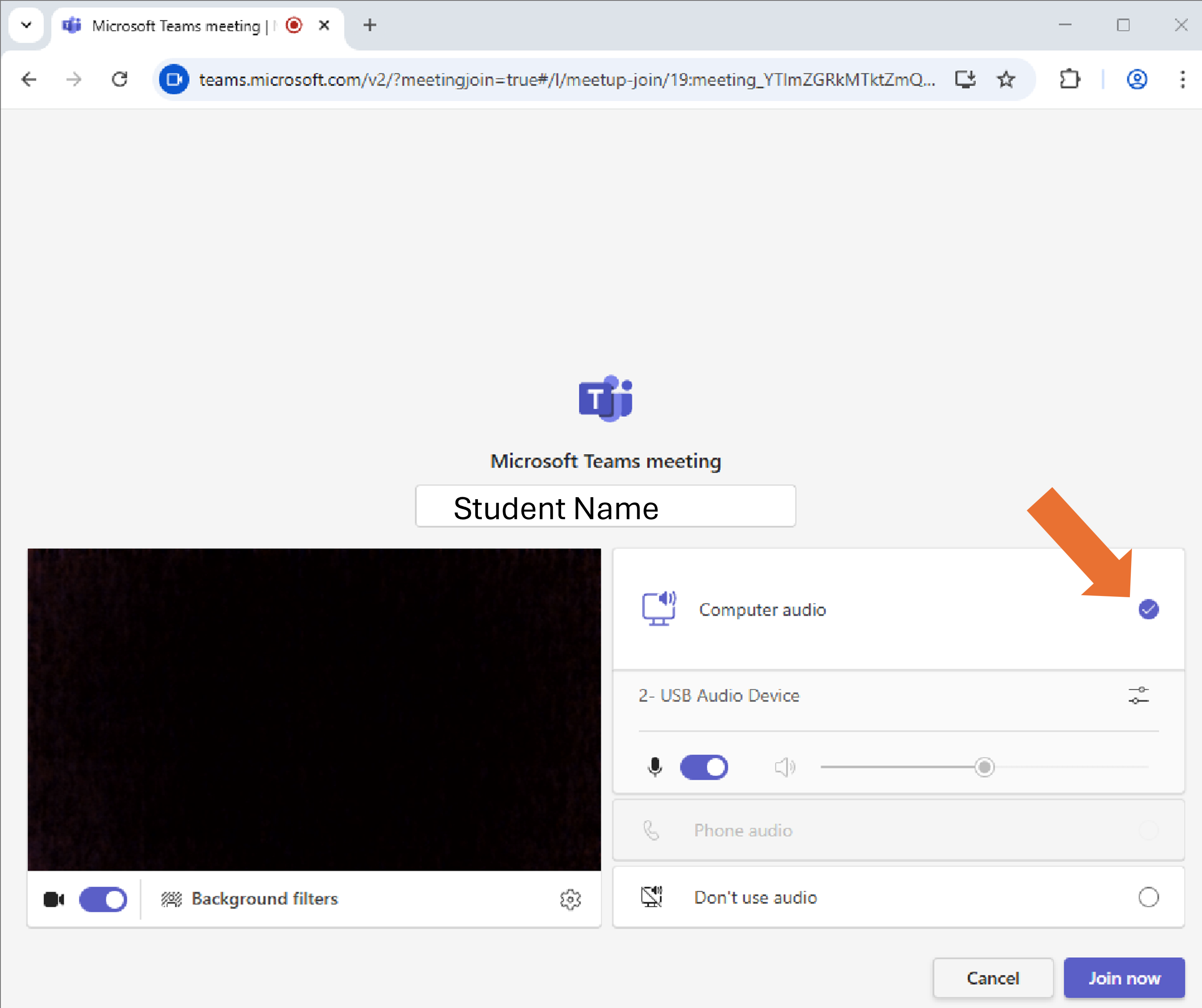 Type in student/your child’s name. Make sure the computer audio shows ticked.