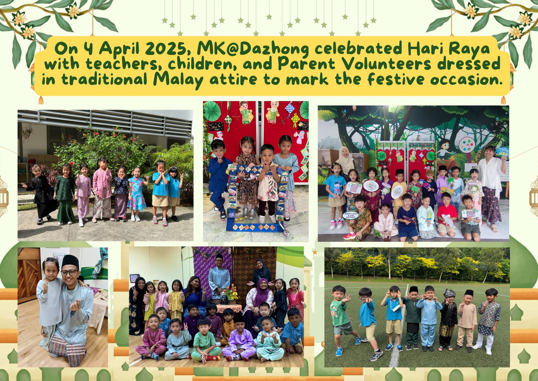 Six photos of young children and teachers in traditional Malay attire celebrating Hari Raya at MK@Dazhong on 4 April 2025.