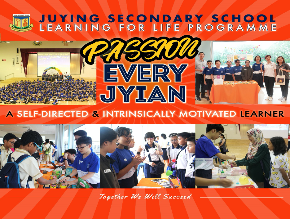 Juying Secondary School promotional poster showing students in group activities with text "Passion Every Jyian."