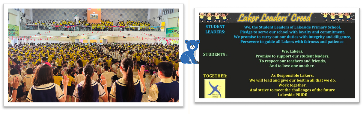 Led by the Head Prefect, Lakers recite the Laker Leaders Creed as a school (left). The Laker Leaders Creed, launched at the Student Leaders Investiture 2021, signals to all students that everyone plays a leadership role, regardless of appointment (right).