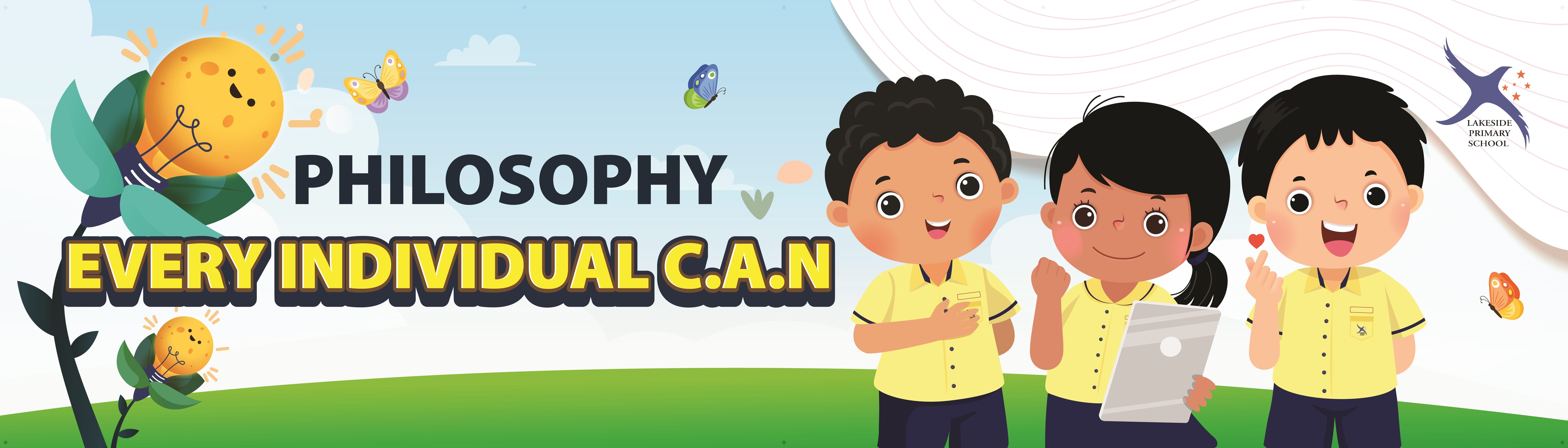 Lakeside Primary School banner with three cartoon children in yellow uniforms and text "Philosophy: Every Individual C.A.N"