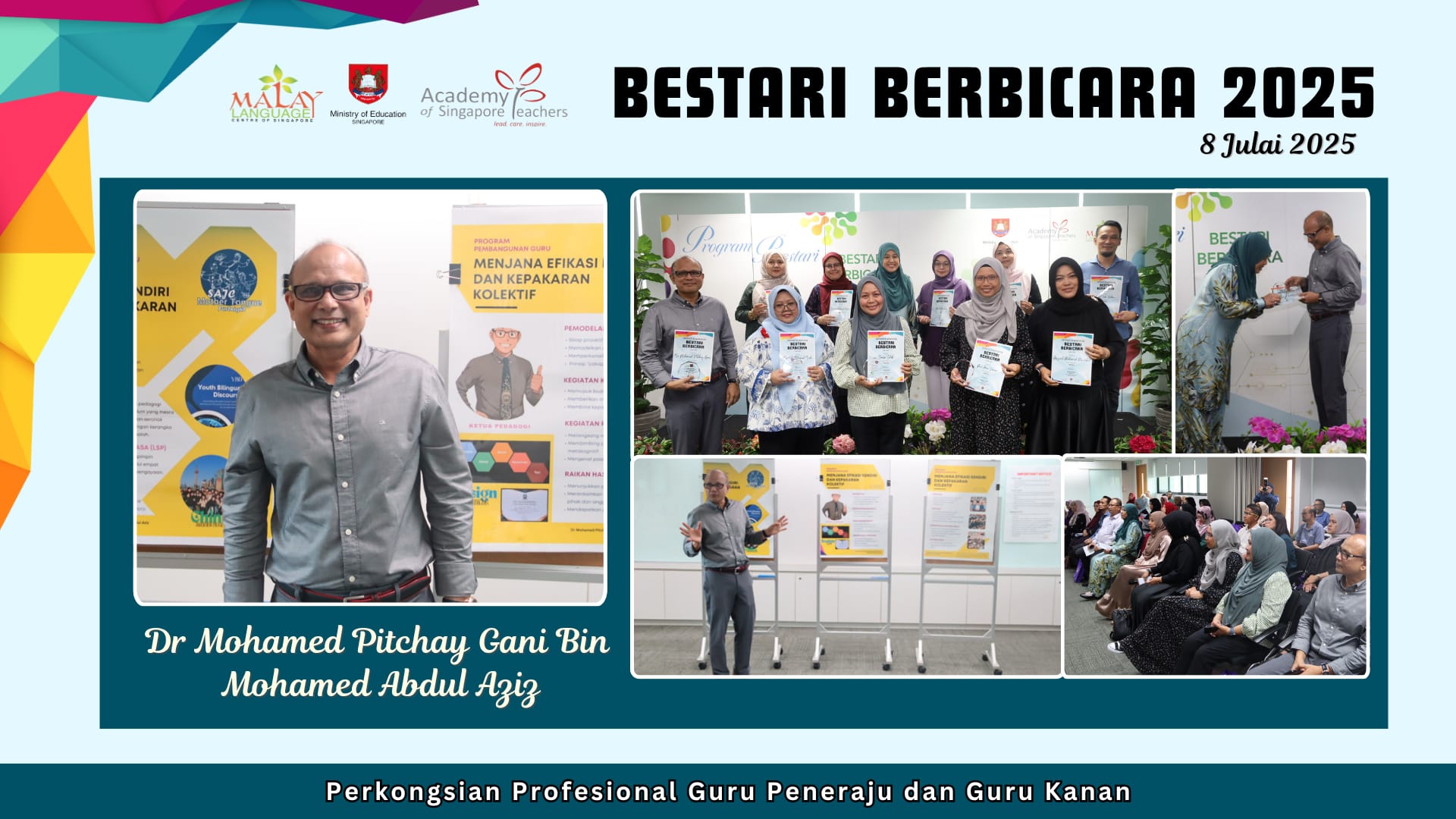 Bestari Berbicara 2025 event on 8 July featuring Dr Mohamed Pitchay presenting to a group of teachers holding certificates.