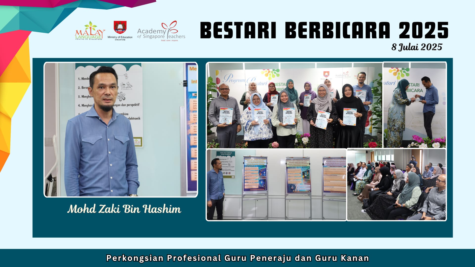 Promotional flyer for Bestari Berbicara 2025 on 8 July, showing a man named Mohd Zaki Bin Hashim and group photos of attendees holding certificates.