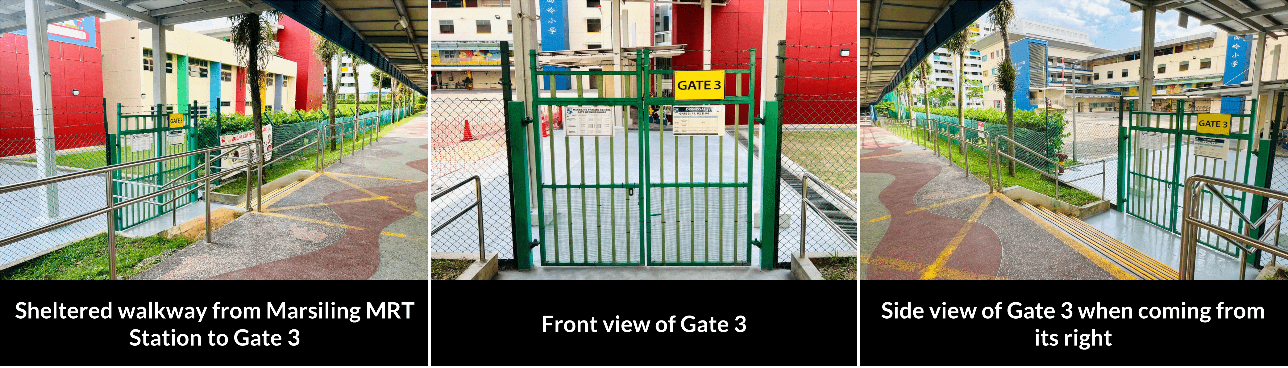 Three views of Gate 3 at a school: sheltered walkway from Marsiling MRT, front view, and side view of the green gate.