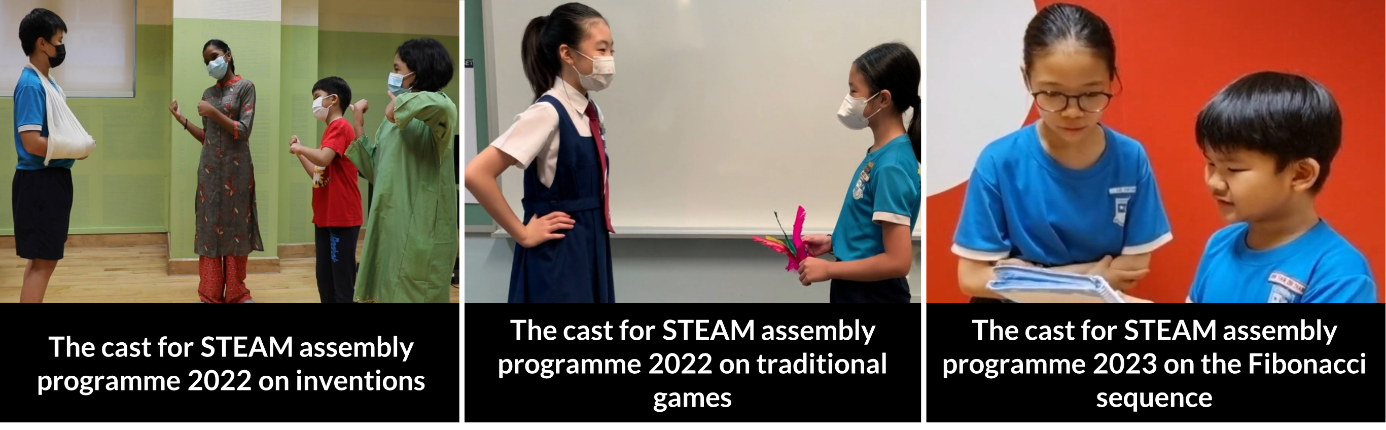 Three photos of masked students performing in STEAM assembly programmes on inventions, traditional games, and Fibonacci sequence.