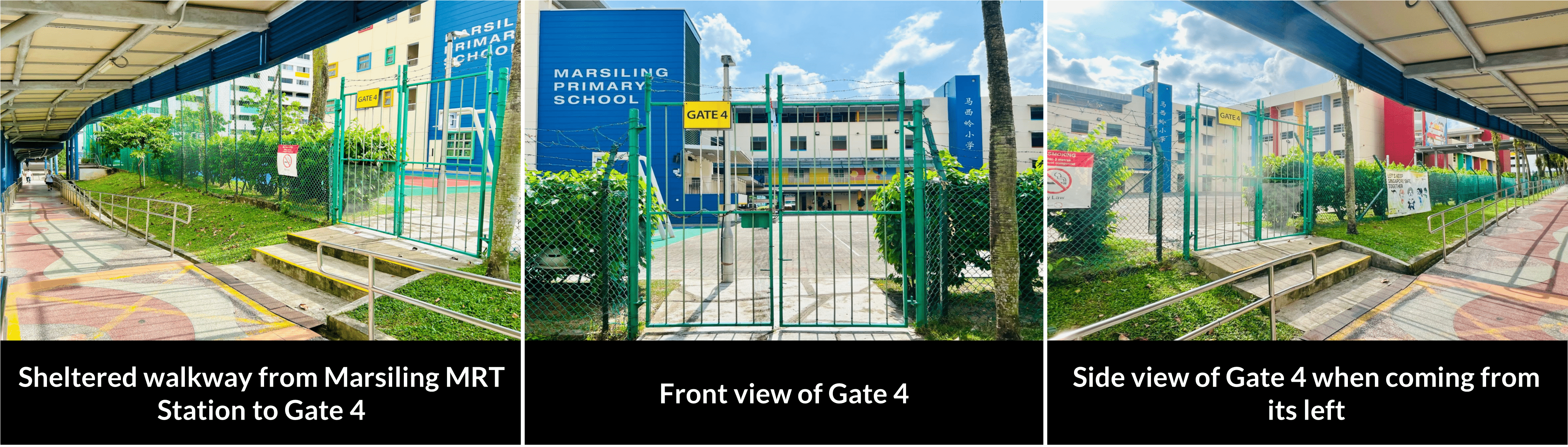 Three views of Marsiling Primary School Gate 4, showing sheltered walkway from MRT, front gate, and side approach.