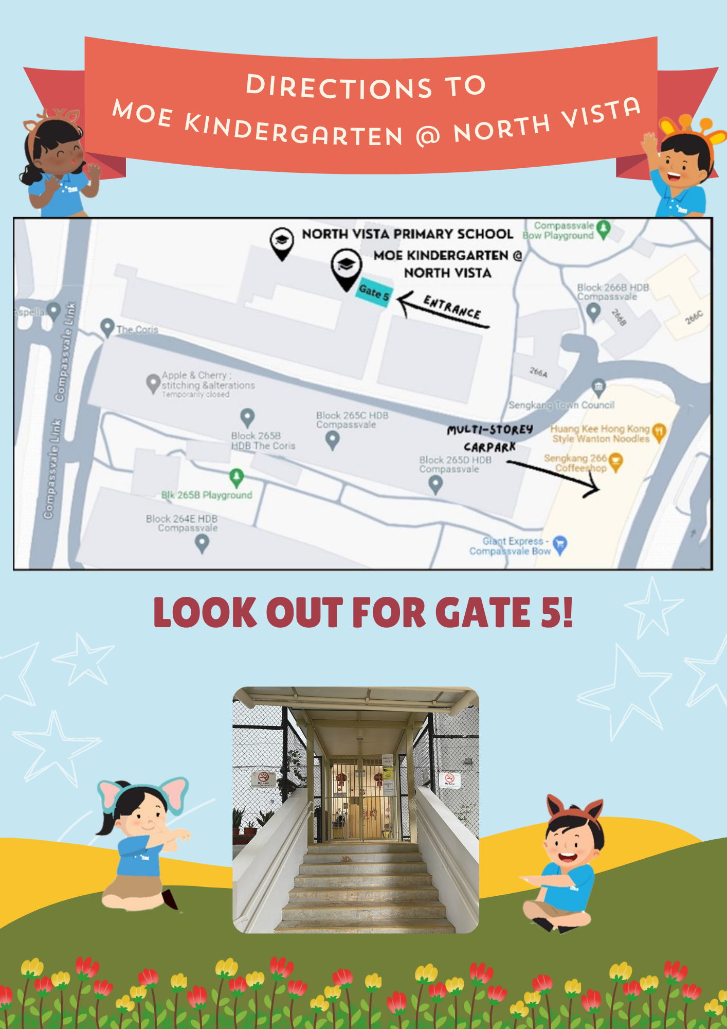 Directions flyer for MOE Kindergarten at North Vista showing a map with Gate 5 entrance and a photo of stairs leading to the gate.