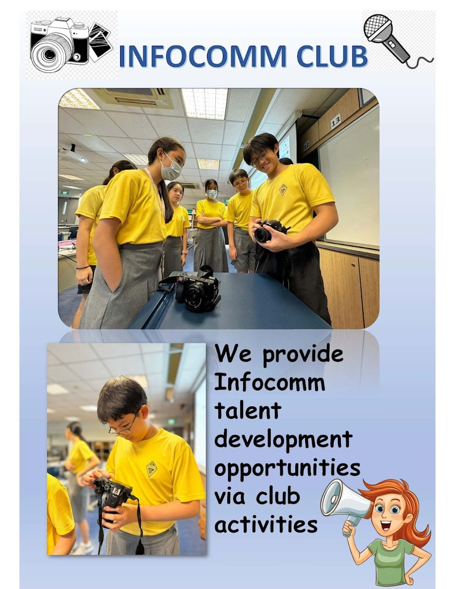 Infocomm Club poster showing students in yellow shirts handling cameras indoors, with text about talent development.
