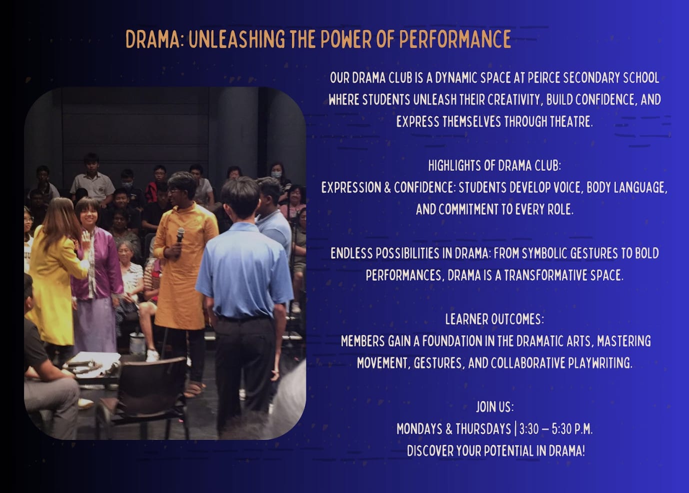 Flyer for a school drama club showing students performing on stage with text about joining on Mondays and Thursdays.