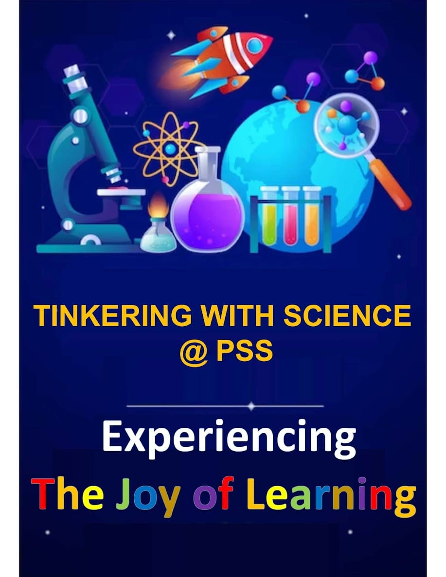 Blue poster with science icons and text reading Tinkering With Science at PSS, Experiencing The Joy of Learning.