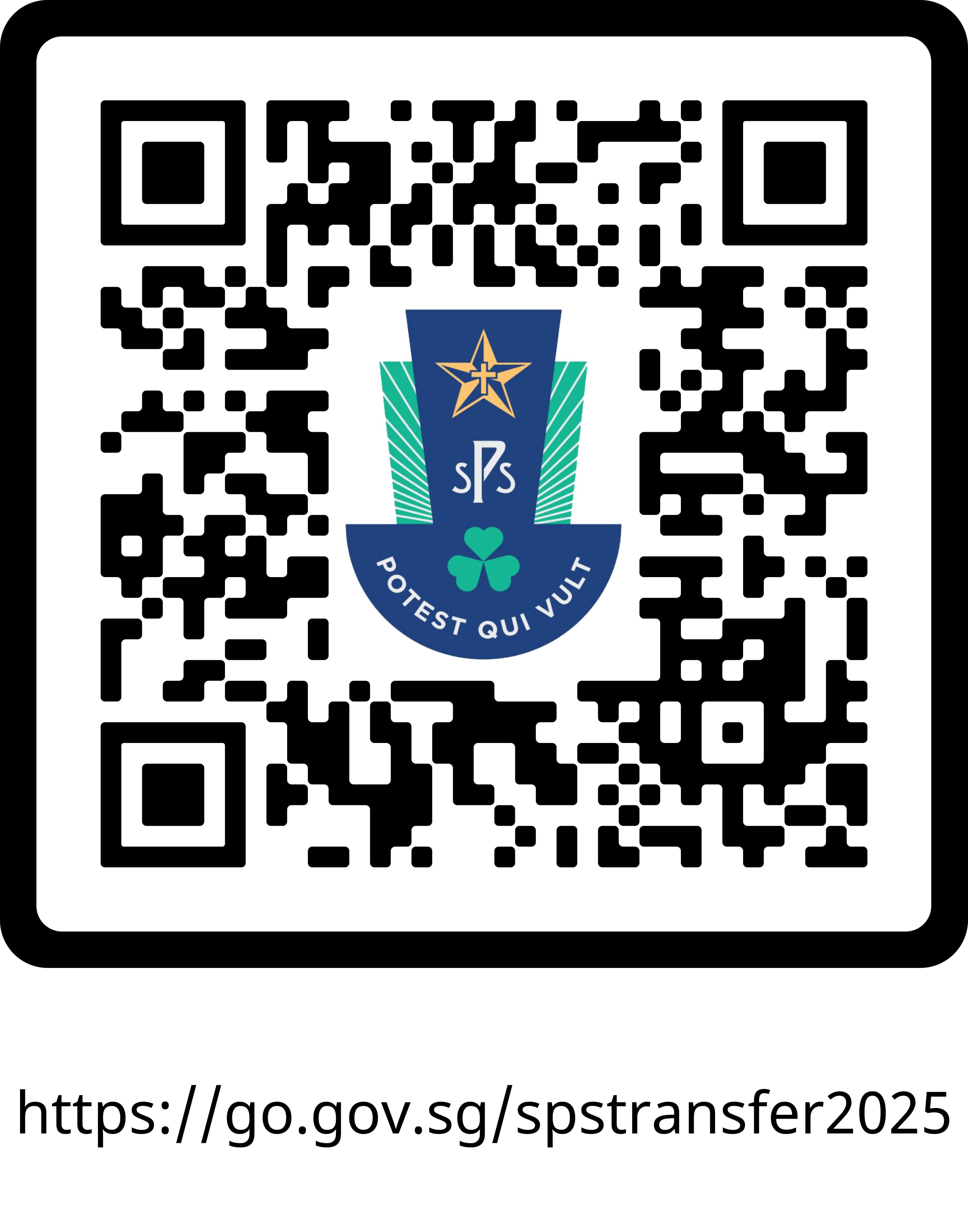 QR code with SPS school crest in center linking to https://go.gov.sg/spstransfer2025