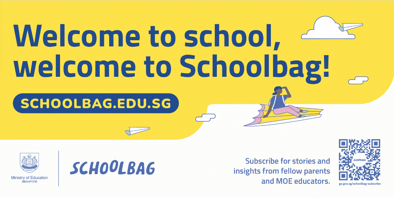 Yellow banner reading "Welcome to school, welcome to Schoolbag!" with a QR code and schoolbag.edu.sg URL.