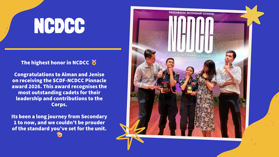 Enter a descGreenridge Secondary School celebrates Aiman and Jenise for receiving the SCDF-NCDCC Pinnacle Award 2026, the highest honour in NCDCC, in recognition of their outstanding leadership, service, and contributions to the Corps.riptive alt text.