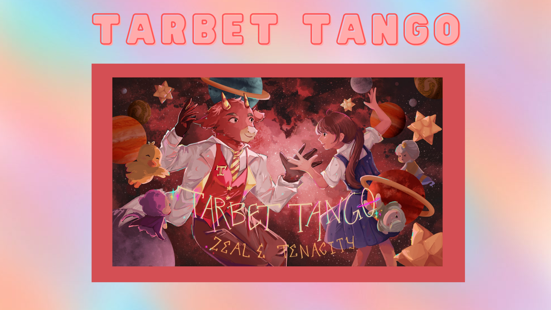 Colorful artwork titled Tarbet Tango showing a bull-like character in a suit facing a girl in a space setting.