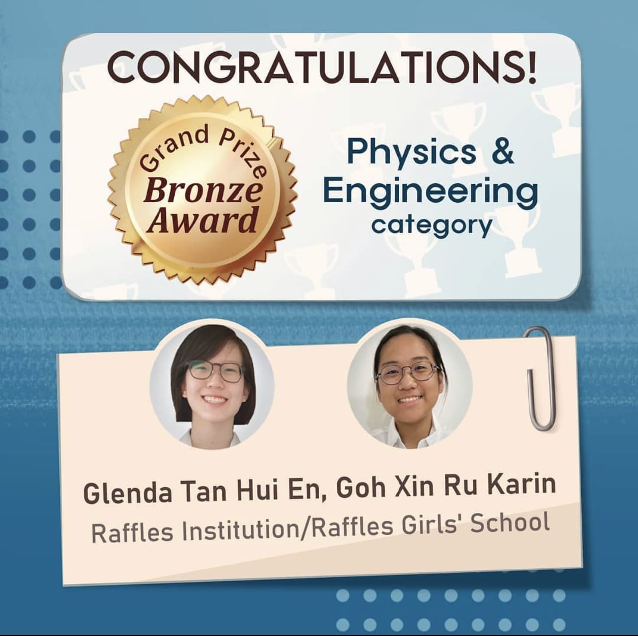 Congratulations card for Glenda Tan Hui En and Goh Xin Ru Karin winning Grand Prize Bronze Award in Physics and Engineering.