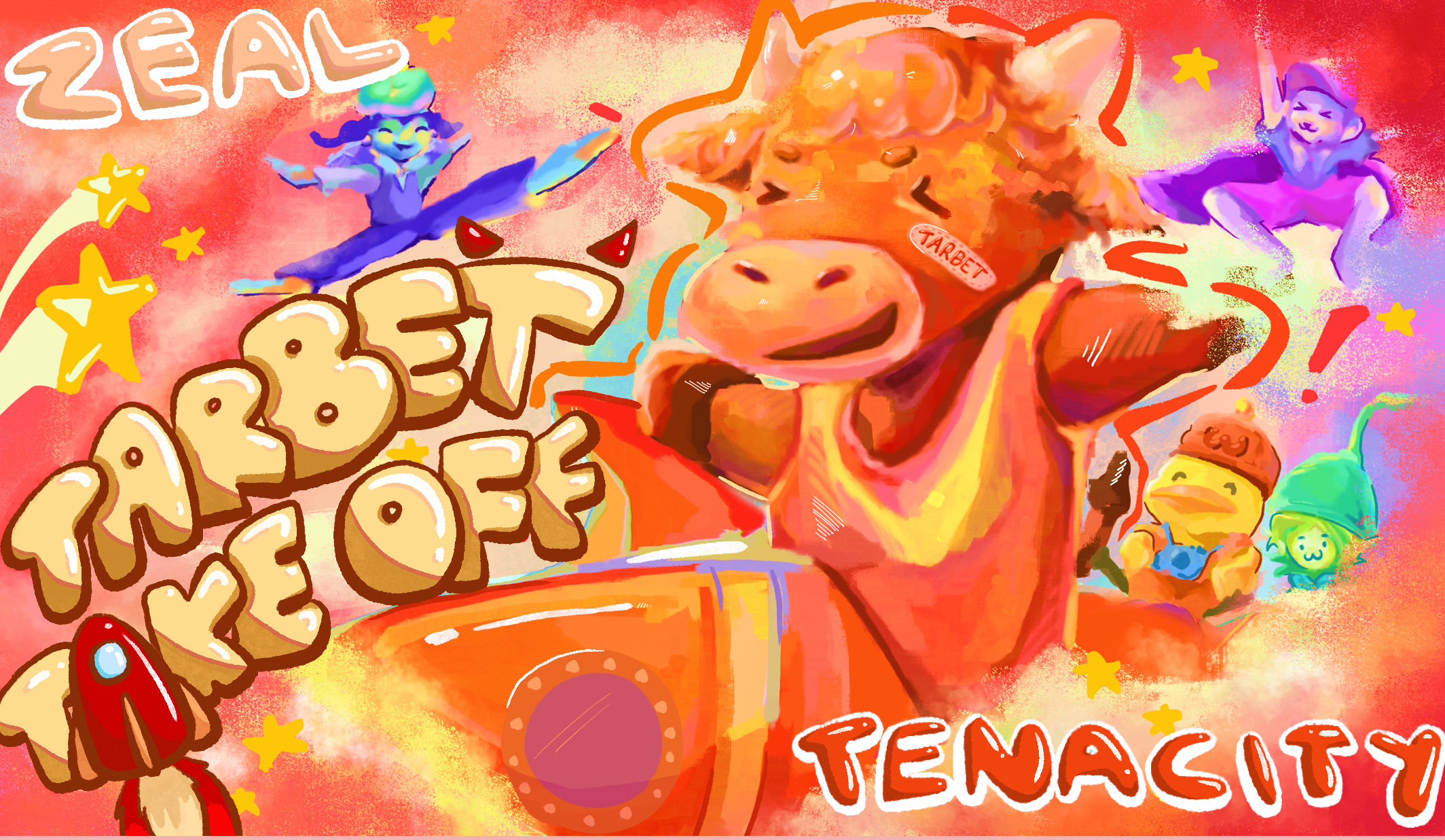 Colorful cartoon artwork showing a smiling bull on a rocket with text reading Tarbet Take Off, Zeal, and Tenacity.