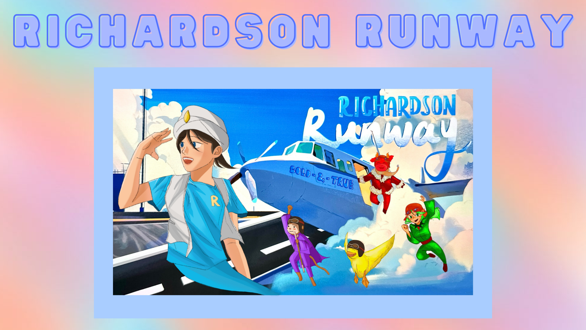 Colorful cartoon titled Richardson Runway showing a pilot girl saluting near a blue plane with small flying characters nearby.