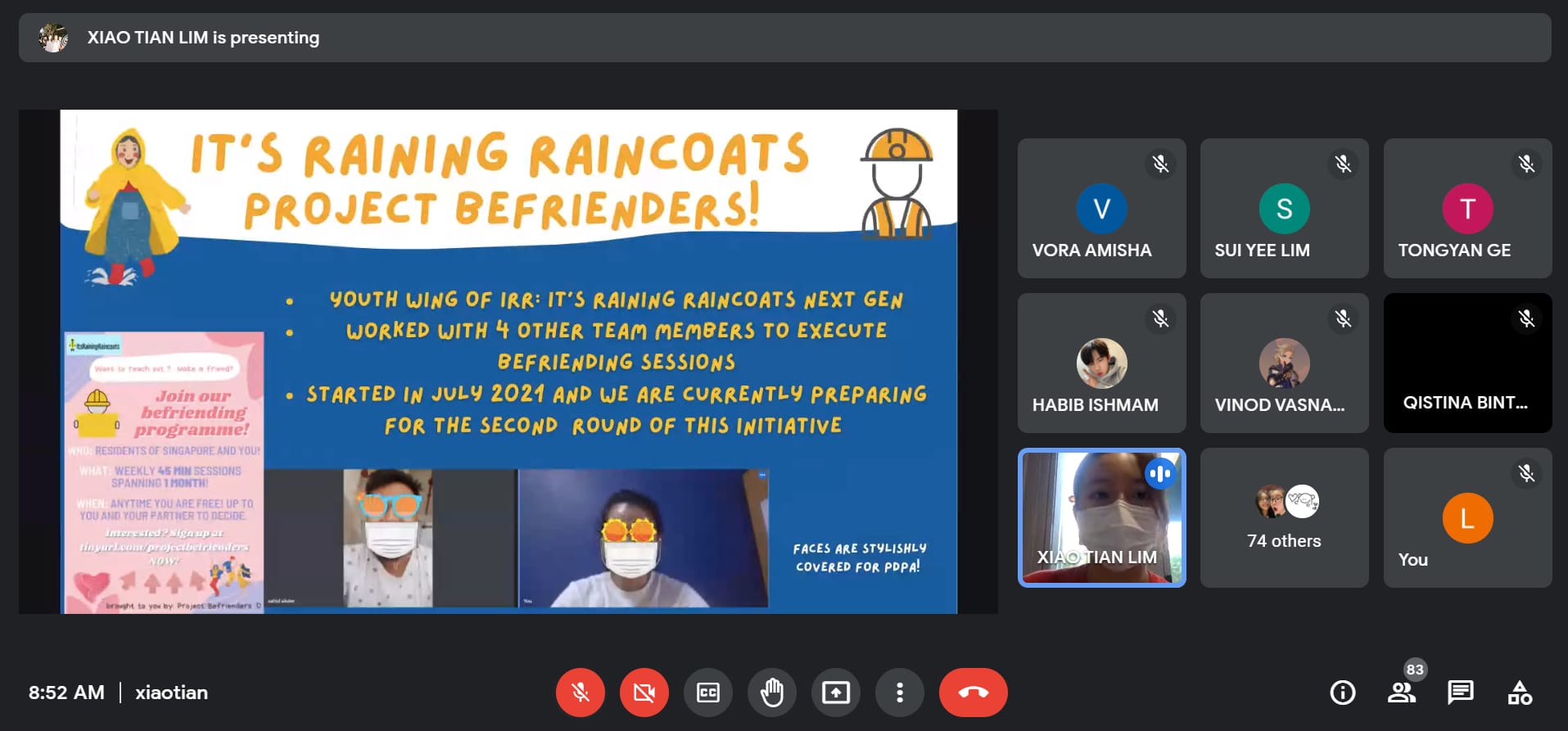 A video call where Xiao Tian Lim presents a slide titled "It's Raining Raincoats Project Befrienders" with bullet points and photos.