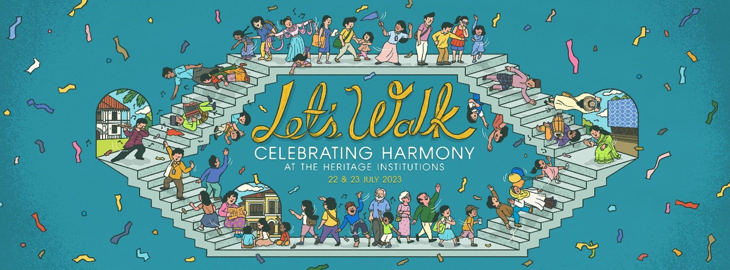 Image of Let's Walk - Celebrating Harmony at the Heritage Institutions