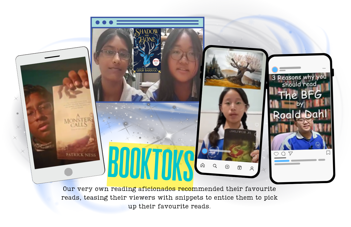 Students on phones recommend books like Shadow and Bone, A Monster Calls, and The BFG in BookToks videos.