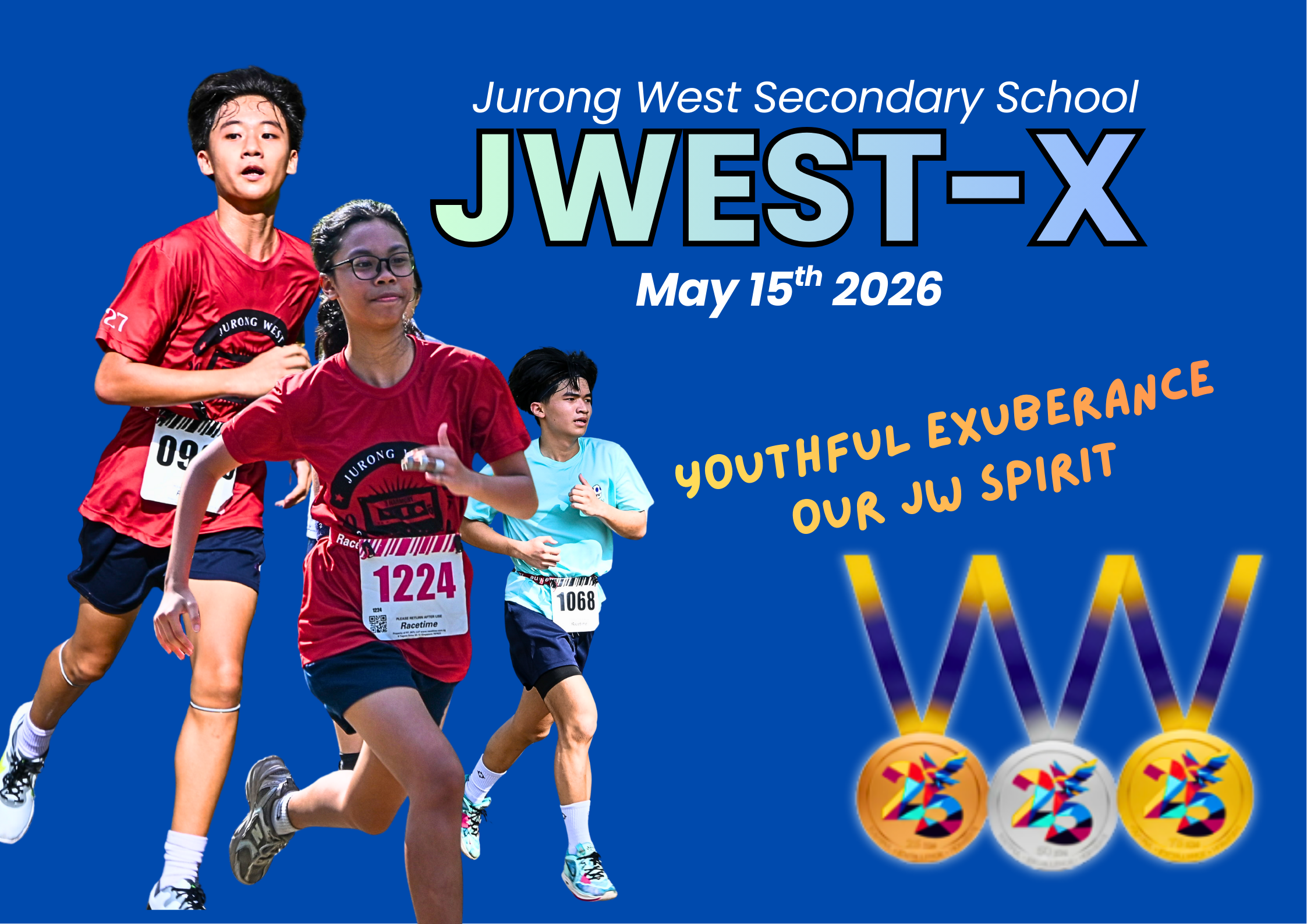 Poster for Jurong West Secondary School JWEST-X race on May 15th 2026, showing three students running with medals.
