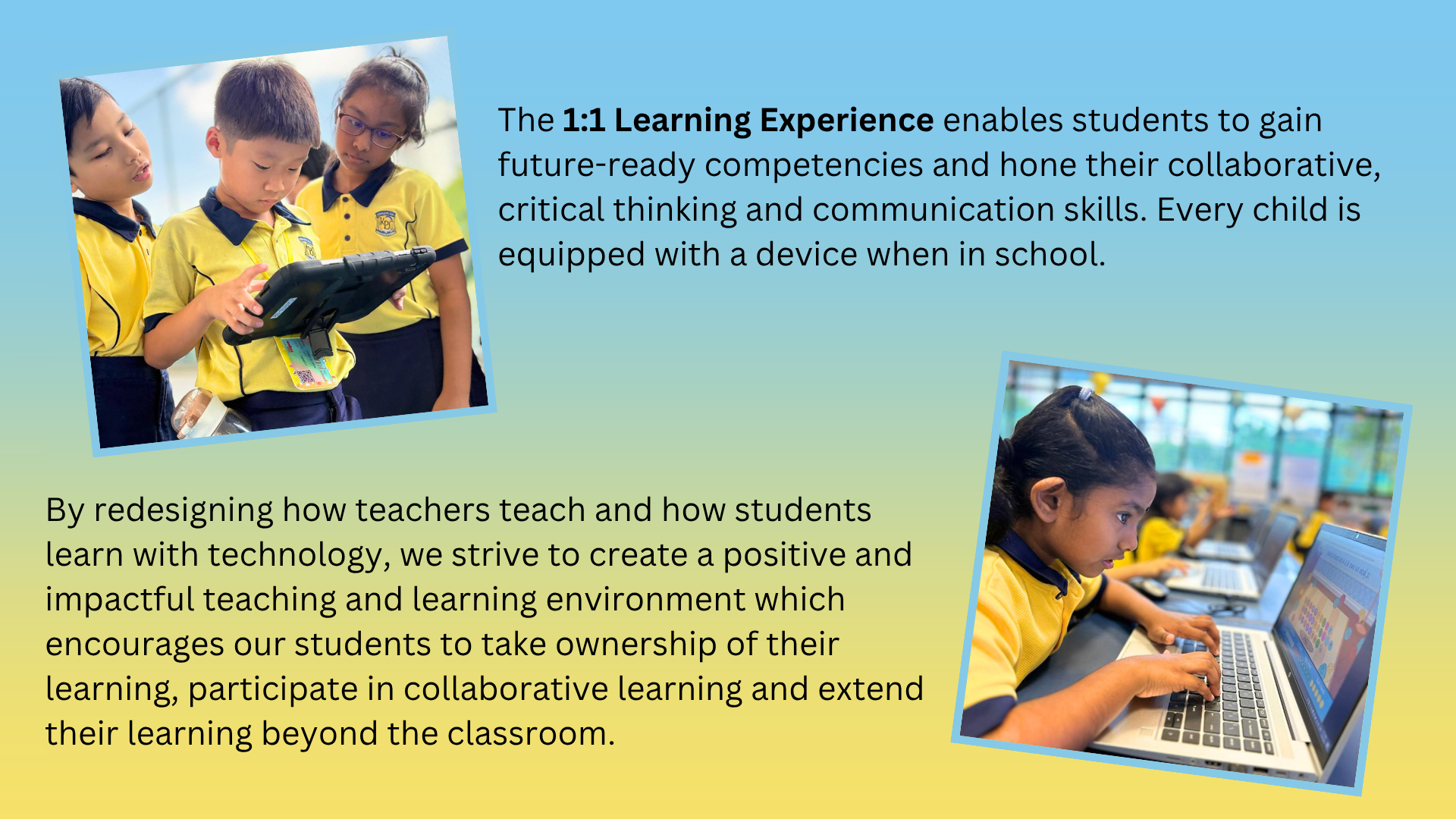 Students using tablets and laptops in a classroom, with text about 1:1 Learning Experience and technology in education.