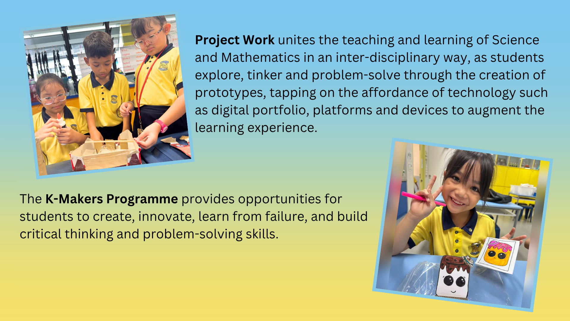 Two school photos show young students in yellow uniforms doing hands-on science and building activities in class.