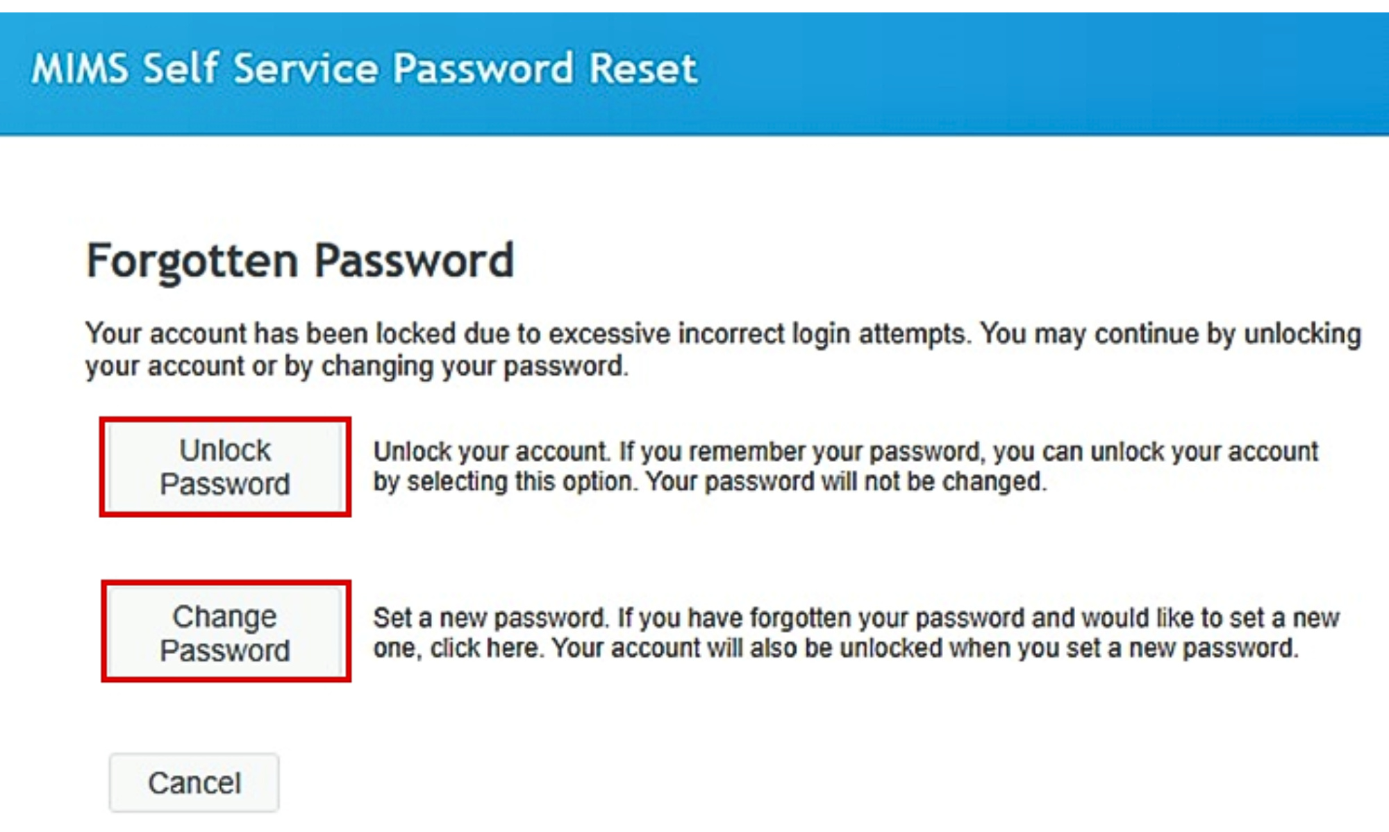 MIMS Self Service Password Reset page showing Forgotten Password options: Unlock Password, Change Password, and Cancel buttons.